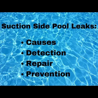 Suction Side Pool Leak