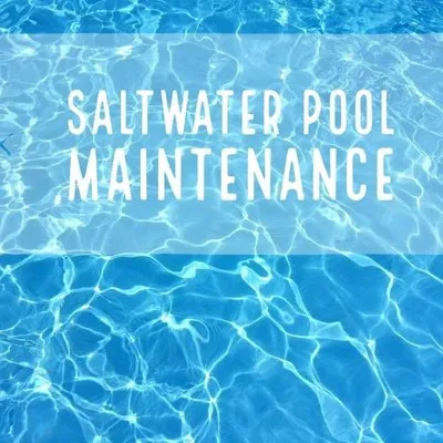Saltwater Pool Maintenance 1